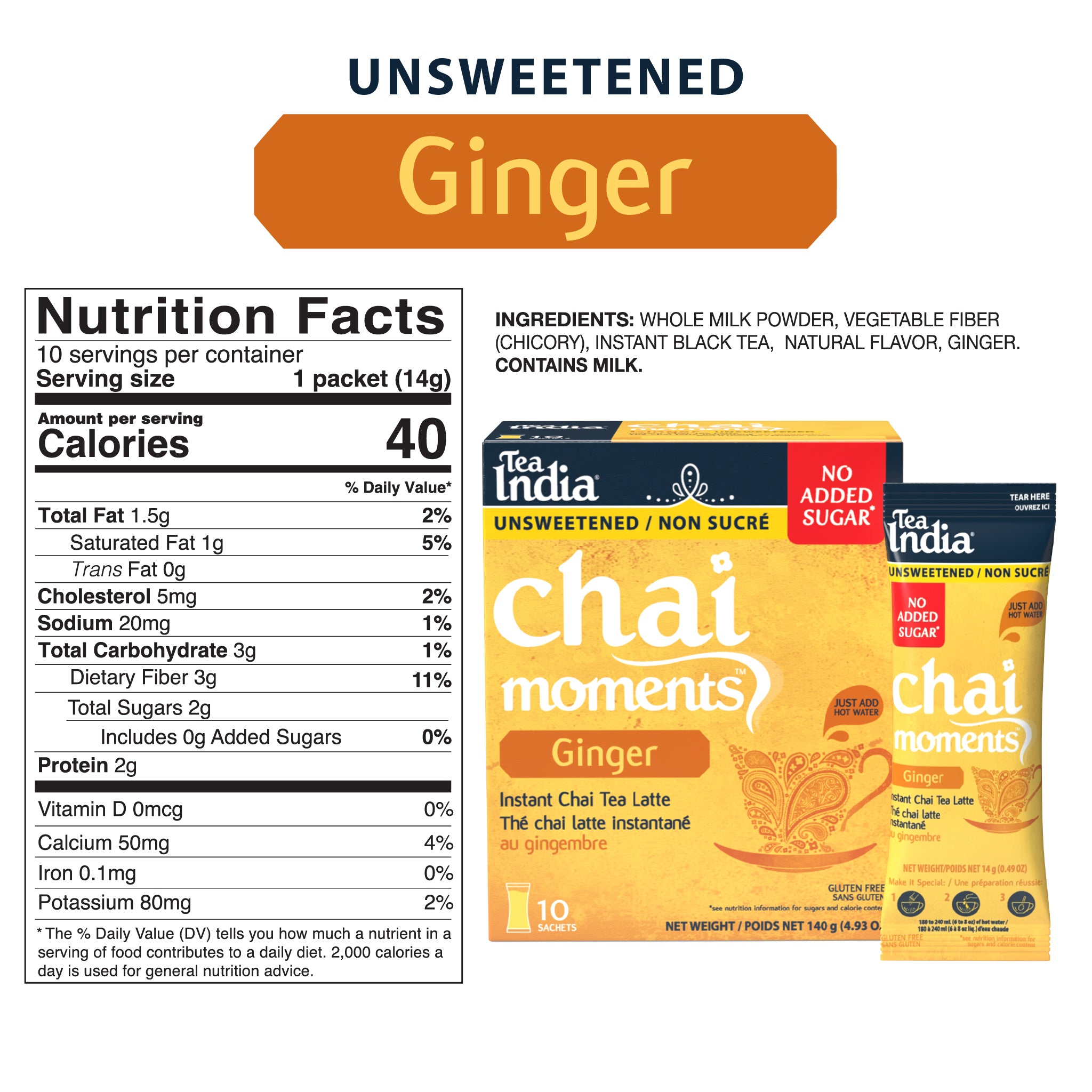 Unsweetened Tea India Chai Moments Ginger instant latte with nutrition facts showing 40 calories per sachet and "No Added Sugar."